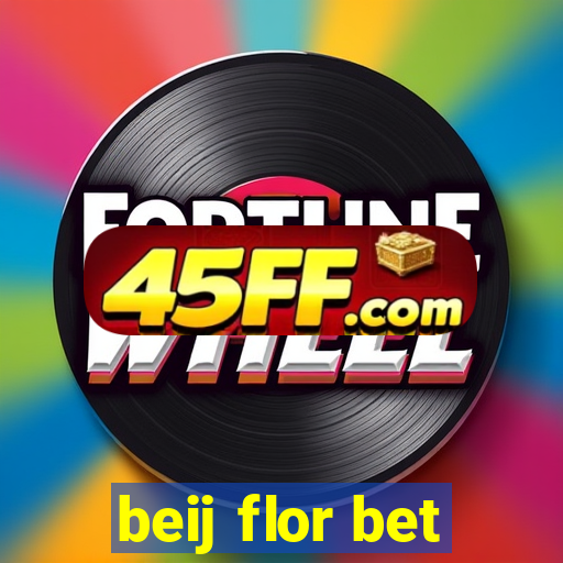beij flor bet